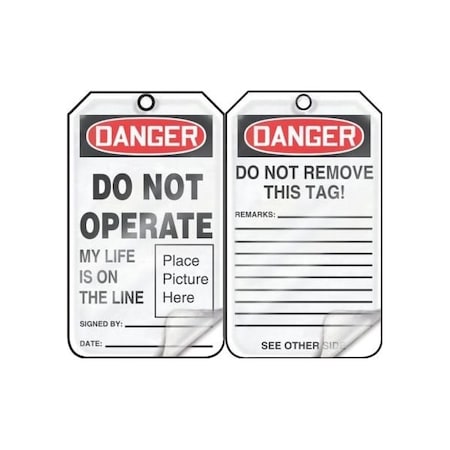 Accuform Safety Tags, DANGER DO NOT OPERATE MY LIFE IS ON, 5.75in x 3.25in, Self-Laminating RP-Plastic, 25PK MDT027LPP